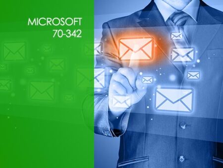 Microsoft 70-342: Advanced Solutions of Exchange Server