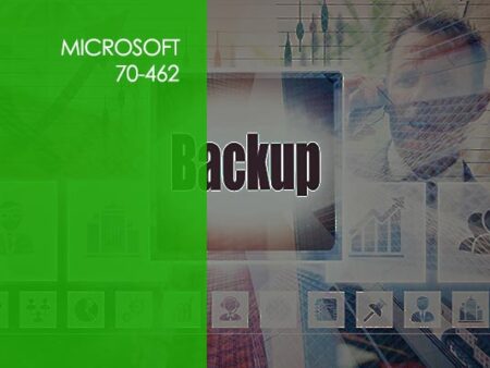 Microsoft 70-462: Administering SQL Server Databases